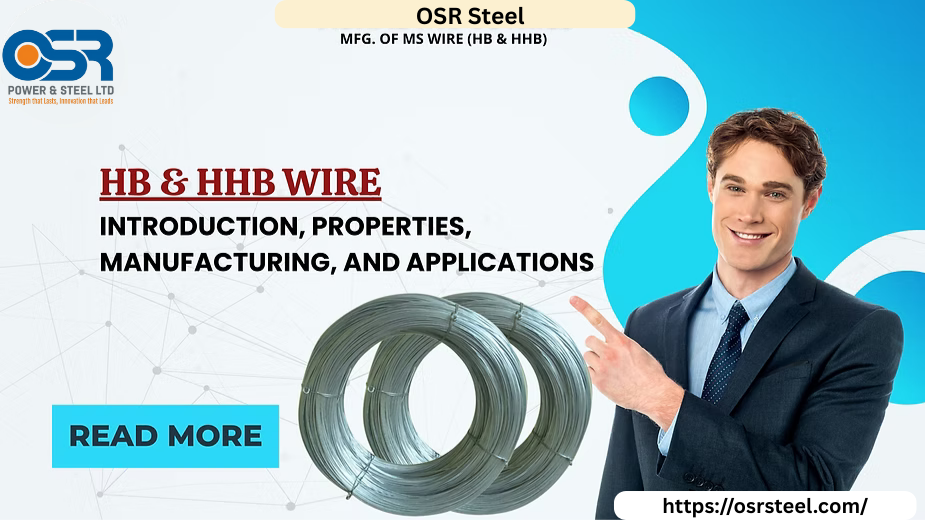 HB and HHB Wire – Introduction, Properties, Manufacturing, and Applications